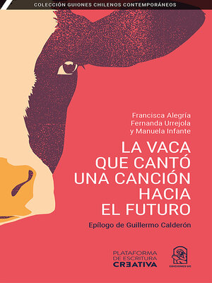 cover image of La vaca que cantó una canción hacia el futuro